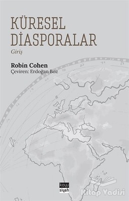 Küresel Diasporalar - Koyu Siyah Kitap