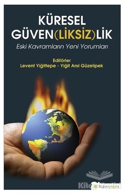 Küresel Güven(liksiz)lik - Hiperlink Yayınları