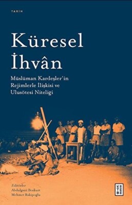 Küresel İhvan - Kubbealtı Neşriyatı Yayıncılık