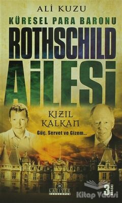 Küresel Para Baronu Rothschild Ailesi - 1