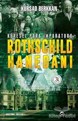 Küresel Para İmparatoru Rothschild Hanedanı - 1