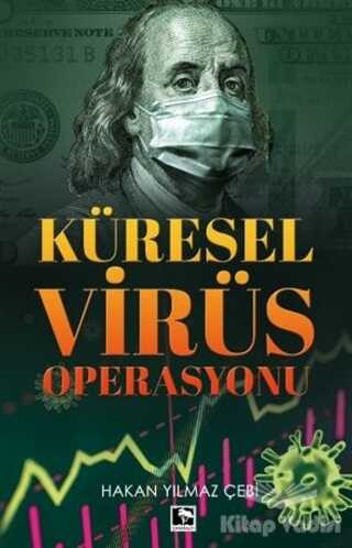 Çınaraltı Yayınları - Küresel Virüs Operasyonu