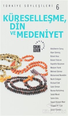 Küreselleşme, Din ve Medeniyet - Küre Yayınları