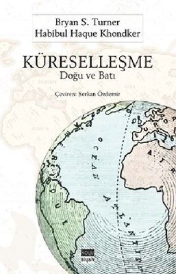 Küreselleşme: Doğu ve Batı - Koyu Siyah Kitap