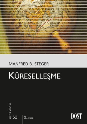 Küreselleşme (Kültür Kitaplığı 50) - Dost Kitabevi Yayınları