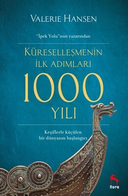 Küreselleşmenin İlk Adımları 1000 Yılı - Nora Kitap