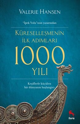 Küreselleşmenin İlk Adımları 1000 Yılı - 1