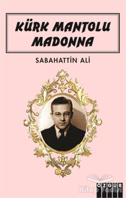 Kürk Mantolu Madonna - Özgür Yayınları
