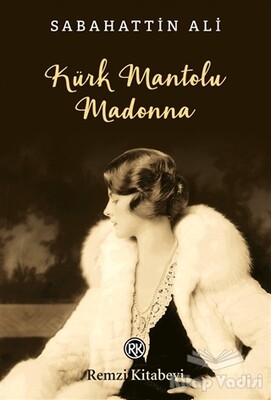 Kürk Mantolu Madonna - Remzi Kitabevi