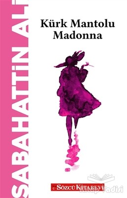 Kürk Mantolu Madonna - Sözcü Kitabevi