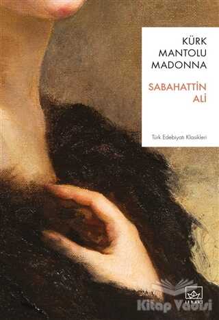 İthaki Yayınları - Kürk Mantolu Madonna