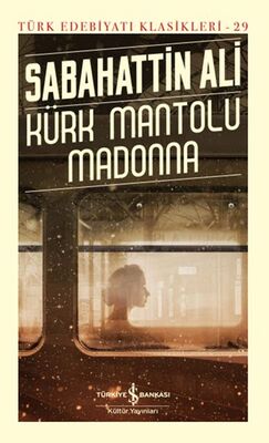 Kürk Mantolu Madonna Türk Edebiyatı Klasikleri Ciltli - 1