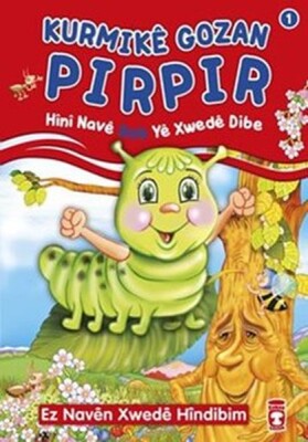 Kurmike Gozan Pırpır Hını Nave Rab Ye Xwede Dibe - Timaş Publishing