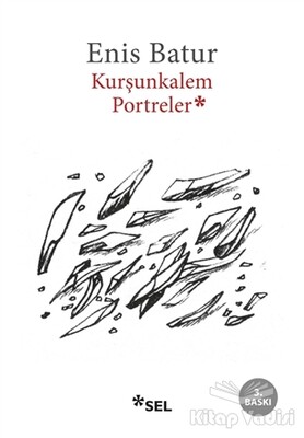 Kurşunkalem Portreler - Sel Yayınları