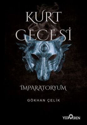 Kurt Gecesi-İmparatoryum - 1