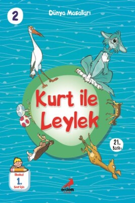 Kurt İle Leylek - Dünya Masalları - Erdem Çocuk