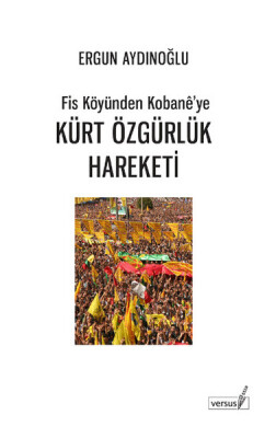 Kürt Özgürlük Hareketi - Versus Kitap Yayınları
