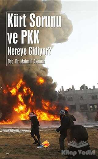 Elhan Kitap Yayın Dağıtım - Kürt Sorunu ve PKK Nereye Gidiyor
