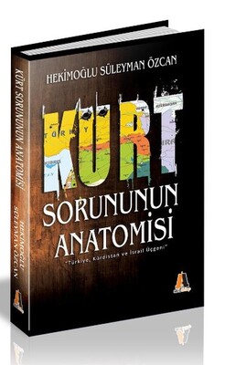 Kürt Sorununun Anatomisi - Akis Kitap