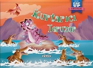 Kurtarıcı Teruzor - Çiçek Yayıncılık