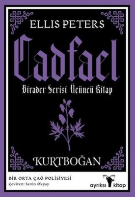 Kurtboğan - Cadfael Birader Serisi Üçüncü Kitap - Ayrıksı Kitap