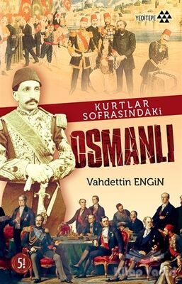 Kurtlar Sofrasındaki Osmanlı - 1