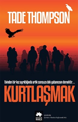 Kurtlaşmak - Eksik Parça Yayınları