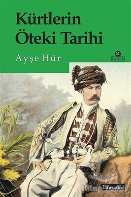 Kürtlerin Öteki Tarihi - Literatür Yayınları