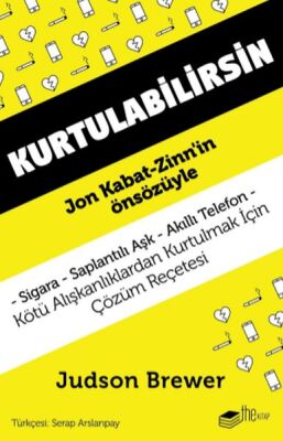 Kurtulabilirsin - Kötü Alışkanlıklardan Kurtulmak İçin Çözüm Reçetesi - 1