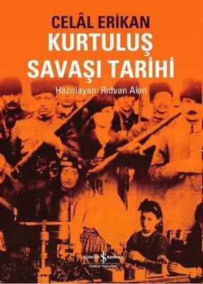 Kurtuluş Savaşı Tarihi - İş Bankası Kültür Yayınları