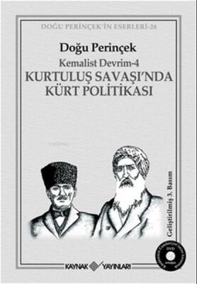 Kurtuluş Savaşı’nda Kürt Politikası - 1