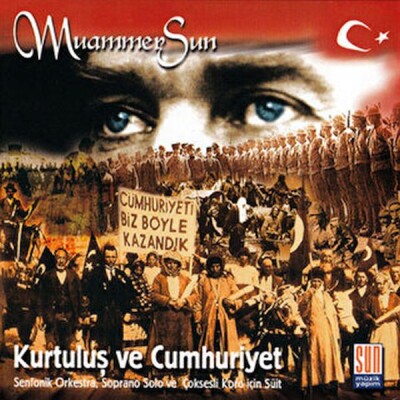 Kurtuluş ve Cumhuriyet - Sun Yayınları