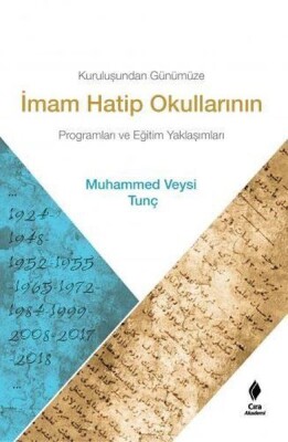 Kuruluşundan Günümüze İmam Hatip Okullarının Programları ve Eğitim Yaklaşımları - Çıra Akademi