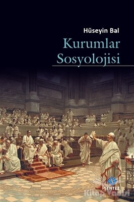 Kurumlar Sosyolojisi - Sentez Yayınları