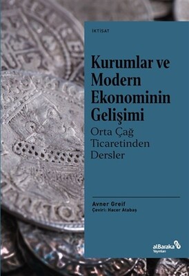 Kurumlar ve Modern Ekonominin Gelişimi - Albaraka Yayınları