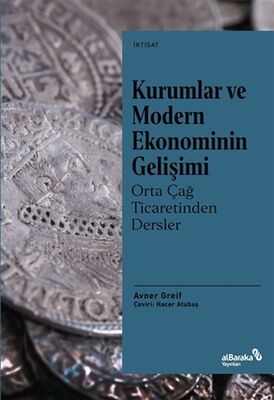 Kurumlar ve Modern Ekonominin Gelişimi - 1