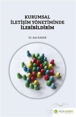 Kurumsal İletişim Yönetiminde İleribildirim - 1