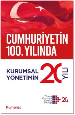 Kurumsal Yönetimin 20 Yılı - Hümanist Kitap Yayıncılık