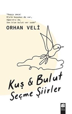 Kuş & Bulut Seçme Şiirler - Final Kültür Sanat Yayınları