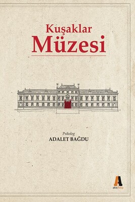 Kuşaklar Müzesi - Akis Kitap