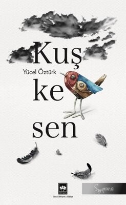 Kuşkesen - Ötüken Neşriyat