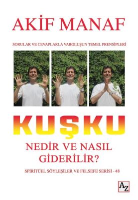 Kuşku Nedir ve Nasıl Giderilir? - 1