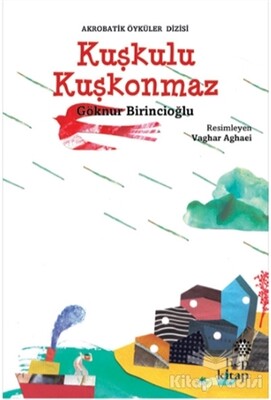 Kuşkulu Kuşkonmaz - Hep Kitap