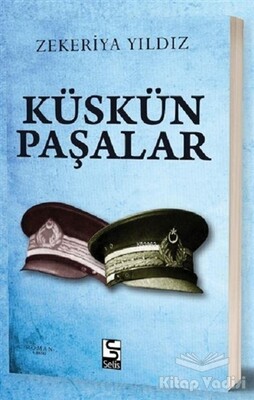 Küskün Paşalar - Selis Kitaplar