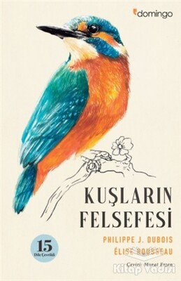 Kuşların Felsefesi - Domingo Yayınevi