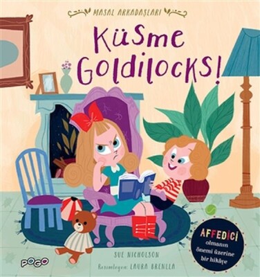 Küsme Goldilocks! - Masal Arkadaşları - Bilgeoğuz Yayınları