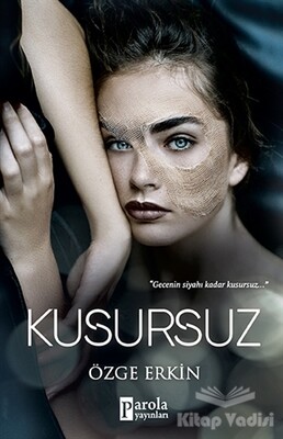 Kusursuz - Parola Yayınları