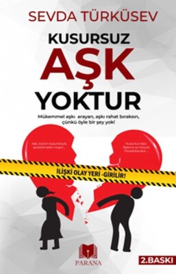 Kusursuz Aşk Yoktur - Parana Yayınları