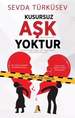 Kusursuz Aşk Yoktur - Akis Kitap