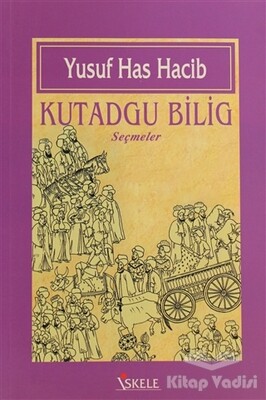 Kutadgu Bilig - İskele Yayıncılık